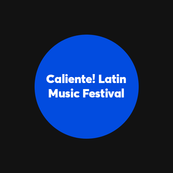 Caliente! Latin Music Festival